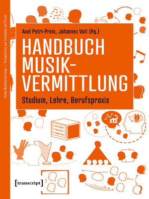 cover image of Handbuch Musikvermittlung--Studium, Lehre, Berufspraxis